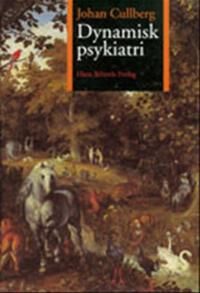 Cullberg Johan Dynamisk psykiatri