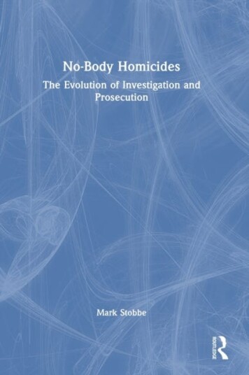No-Body Homicides Av Mark Stobbe