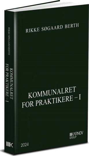 Kommunalrett For Praktikere 1 | Rikke Søgaard Berth | Språk: Dansk