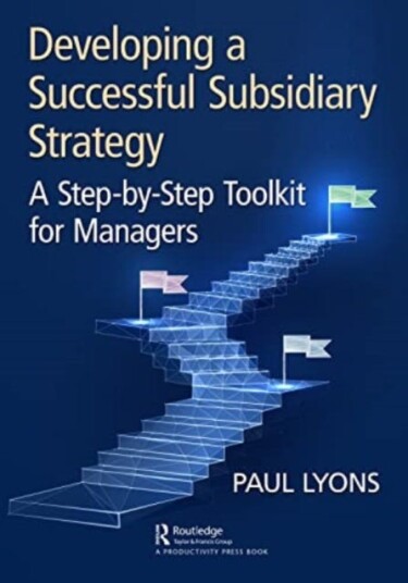 Developing A Successful Subsidiary Strategy Av Paul Lyons