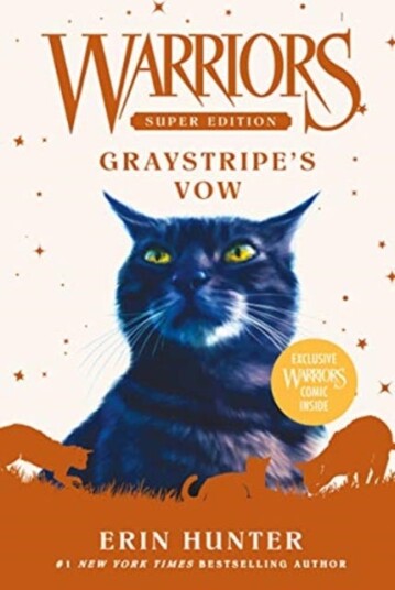 Warriors Super Edition: Graystripe'S Vow Av Erin Hunter Warriors Super Edition: Graystripe'S Vow Av Erin Hunter