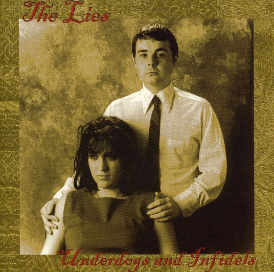 Lies  Underdogs And Infidels  CD