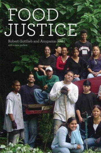 Food Justice Av Robert (Henry R. Luce Professor Of Urban And Environmental Policy) Gottlieb, Anupama Joshi