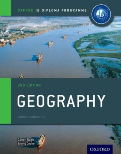 Oxford Ib Diploma Programme: Geography Course Companion Av Garrett Nagle, Briony Cooke