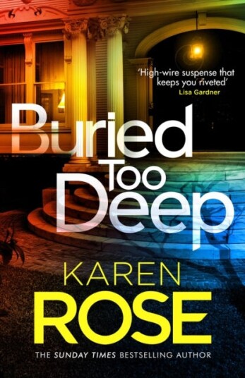 Buried Too Deep the gripping new thriller from the bestselling author