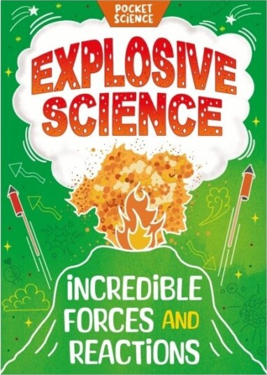 Pocket Science: Explosive Science Pocket Science: Explosive Science