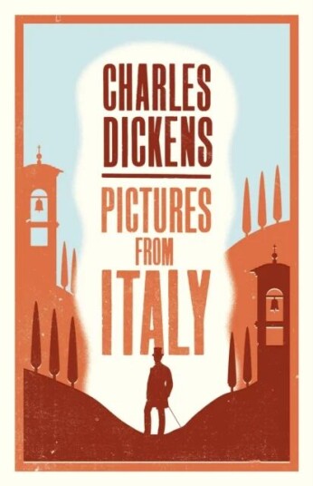 Pictures From Italy Av Charles Dickens