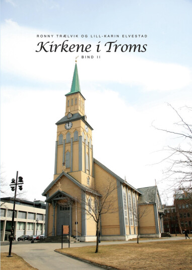 Kirkene i Troms  bind II