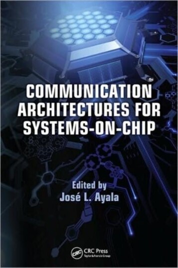 Communication Architectures for Systems on Chip