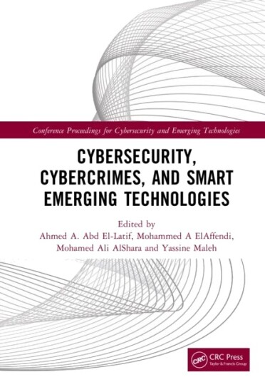 Cybersecurity Cybercrimes and Smart Emerging Technologies