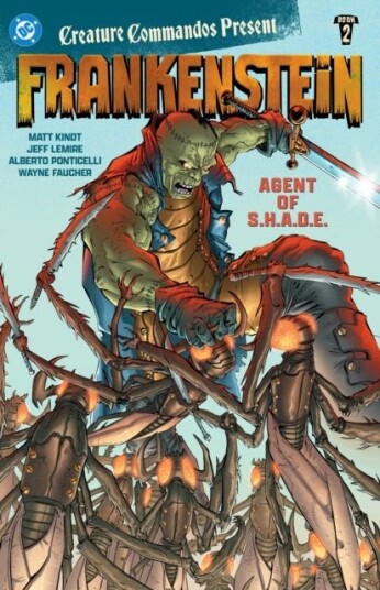 Creature Commandos Present: Frankenstein Agent of S.H.A.D.E. Book Two Creature Commandos Present: Frankenstein Agent of S.H.A.D.E. Book Two
