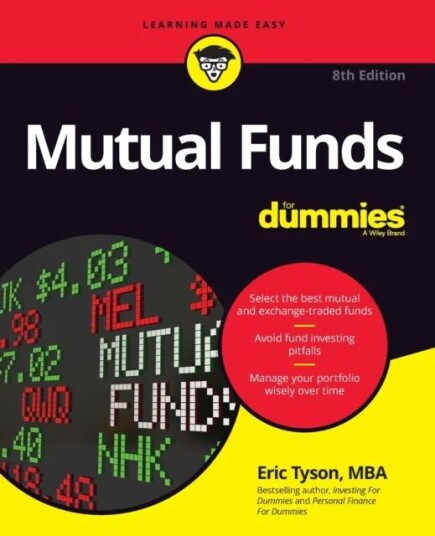Mutual Funds For Dummies, 8th Edition Av E Tyson