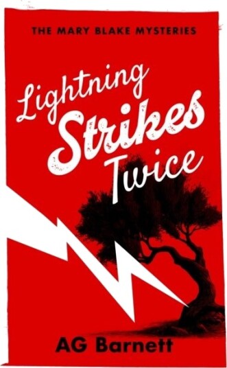Lightning Strikes Twice: A fiesty female detective murder mystery