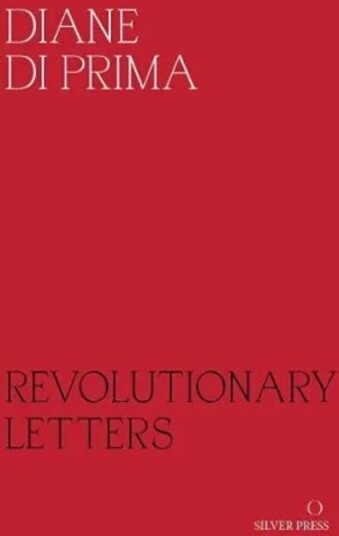 Revolutionary Letters Av Diane Di Prima Revolutionary Letters Av Diane Di Prima