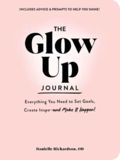 The Glow Up Journal Av Danielle Richardson