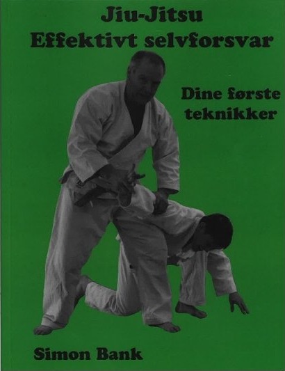 Jiu Jitsu Effektivt Selvforsvar | Simon Bank | Språk: Dansk