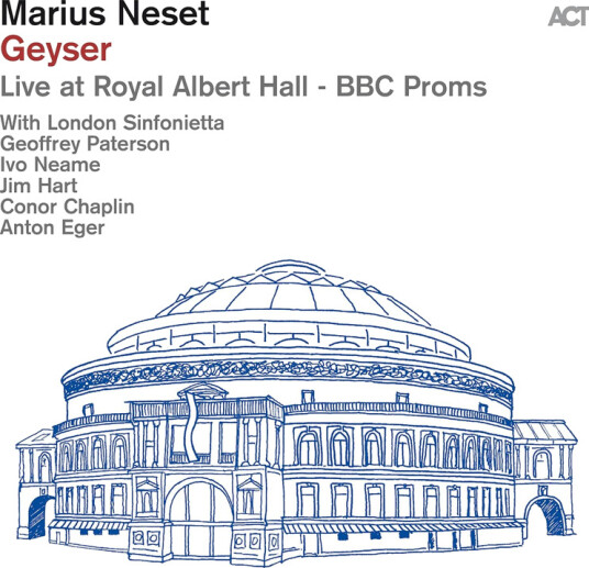 Marius Neset, London Sinfonietta Geyser Live at Royal Albert Hall BBC Proms CD