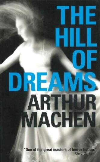 The Hill Of Dreams Av Arthur Machen