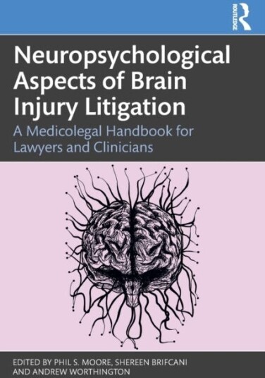 Neuropsychological Aspects Of Brain Injury Litigation