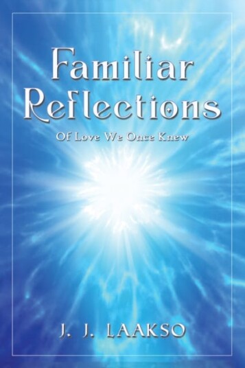 Familiar Reflections Of Love We Once Knew