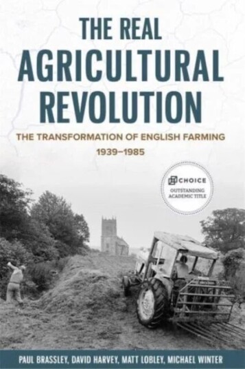 The Real Agricultural Revolution Av Paul Brassley, Professor Michael Winter, Professor Matt Lobley, Professor David Harvey
