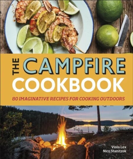 The Campfire Cookbook Av Viola Lex, Nico Stanitzok