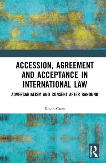 Accession Agreement and Acceptance in International Law