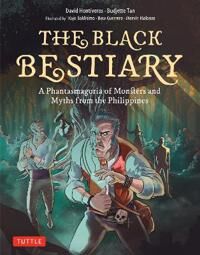 The Black Bestiary Av Budjette Tan, David Hontiveros