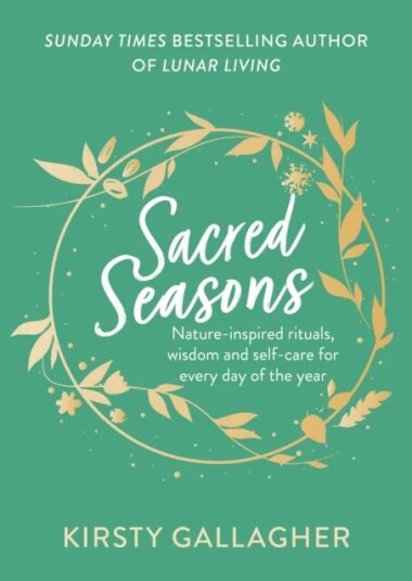 Sacred Seasons Av Kirsty Gallagher