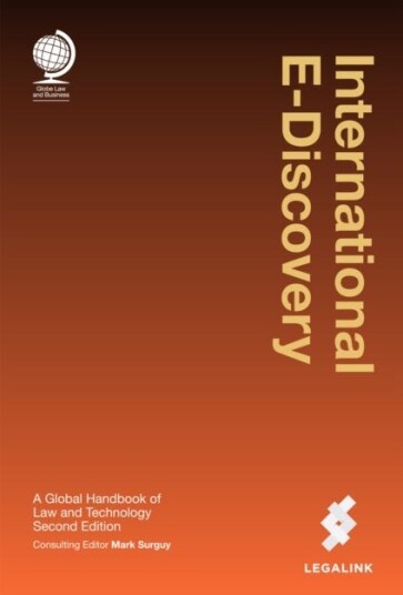 International EDiscovery  A Global Handbook of Law and Technology Second Edition