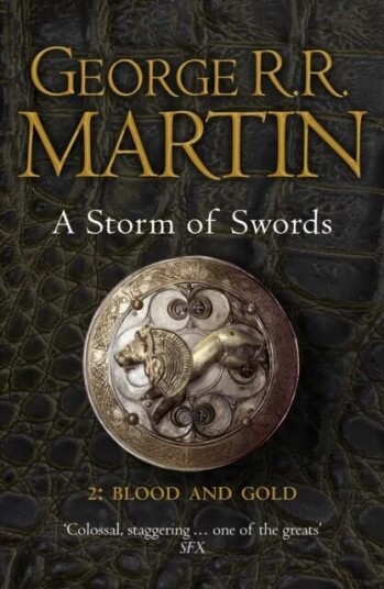 A Storm Of Swords: Part 2 Blood And Gold Av George R.R. Martin A Storm Of Swords: Part 2 Blood And Gold Av George R.R. Martin