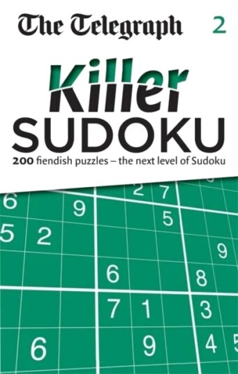 The Telegraph: Killer Sudoku 2 Av Telegraph Media Group Ltd The Telegraph: Killer Sudoku 2 Av Telegraph Media Group Ltd