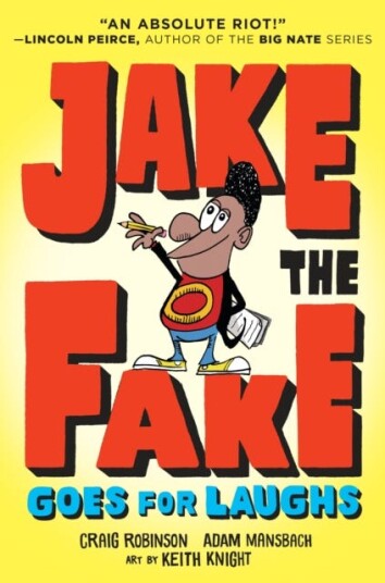 Jake The Fake Goes For Laughs Av Craig Robinson, Adam Mansbach