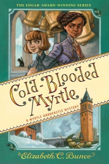 Cold-Blooded Myrtle (Myrtle Hardcastle Mystery 3) Av Elizabeth C. Bunce