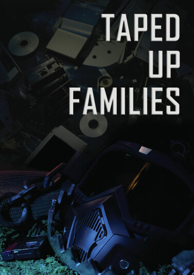 Taped Up Families DVD