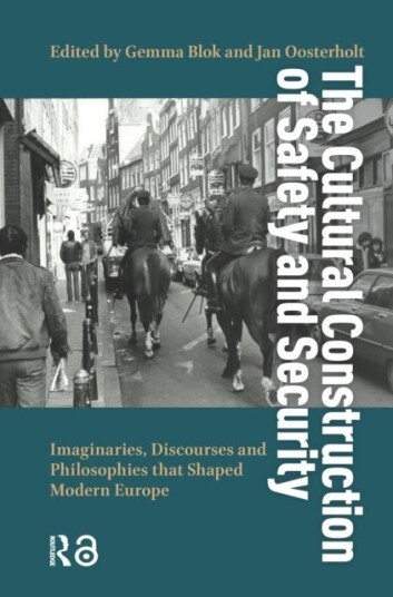 The Cultural Construction of Safety and Security The Cultural Construction of Safety and Security