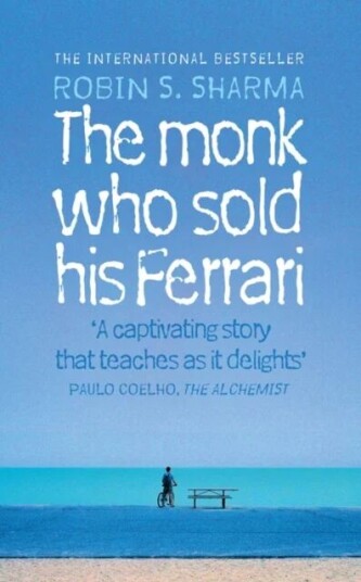 The Monk Who Sold His Ferrari Av Robin Sharma