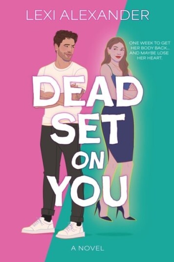 Dead Set on You Dead Set on You