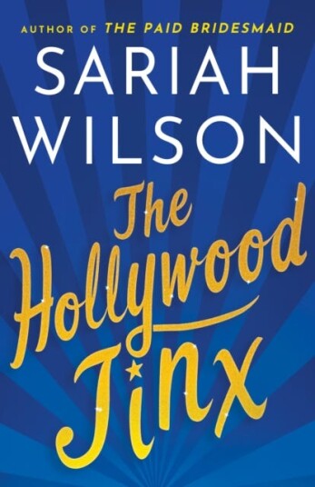The Hollywood Jinx Av Sariah Wilson