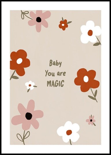 Babyyouaremagic Plakat Plakat / 50x70cm