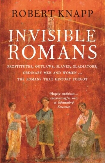 Invisible Romans Av Professor Robert C. Knapp