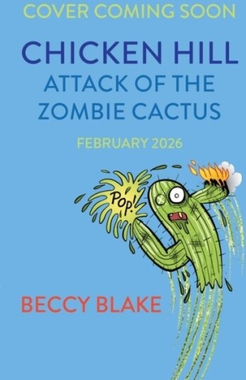 Chicken Hill: Attack of the Zombie Cactus Chicken Hill: Attack of the Zombie Cactus