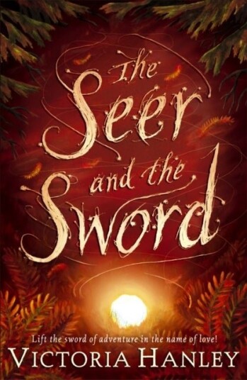 The Seer And The Sword The Seer And The Sword