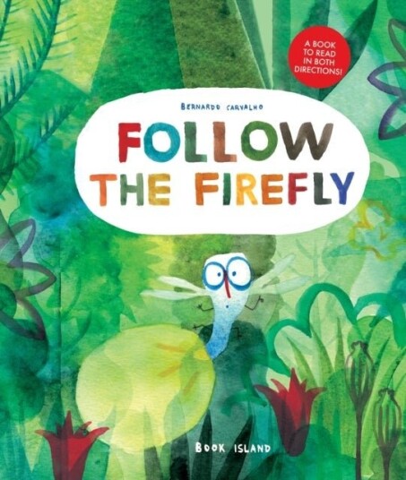 Follow the Firefly/Run Rabbit Run Follow the Firefly/Run Rabbit Run