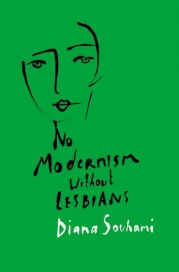 No Modernism Without Lesbians Av Diana Souhami