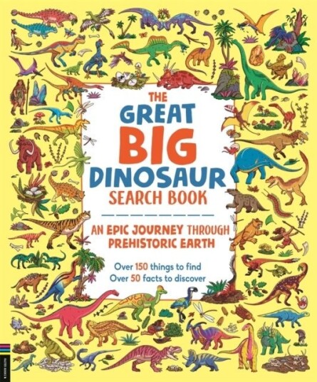 The Great Big Dinosaur Search Book The Great Big Dinosaur Search Book