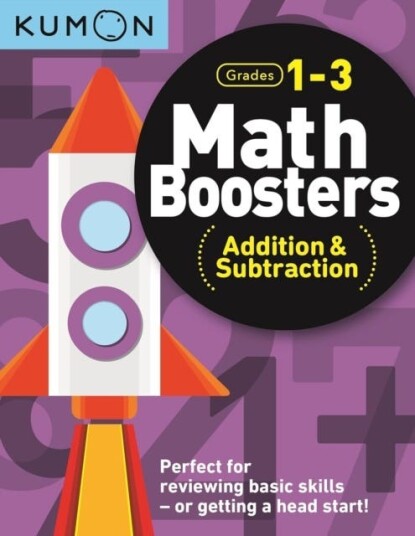 Math Boosters: Addition & Subtraction (Grades 13) Math Boosters: Addition & Subtraction (Grades 13)