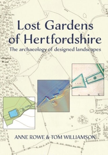 Lost Gardens of Hertfordshire Lost Gardens of Hertfordshire