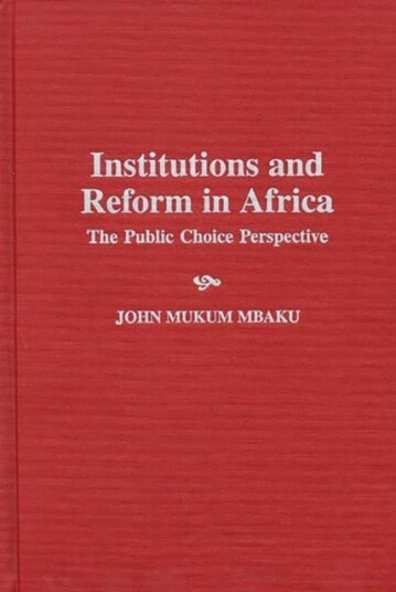 Institutions and Reform in Africa