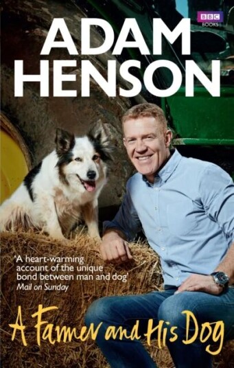 A Farmer And His Dog Av Adam Henson